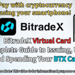 BitradeX Virtual Card: A Complete Guide to Issuing, Using, and Spending Your BTX Card