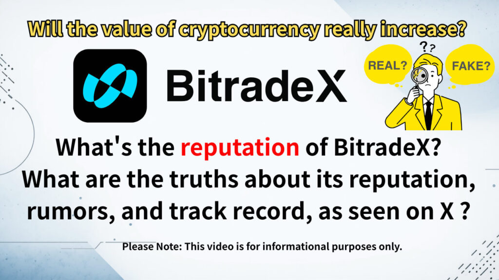 What's the reputation of BitradeX? What are the truths about its reputation, rumors, and track record, as seen on X (Twitter)?