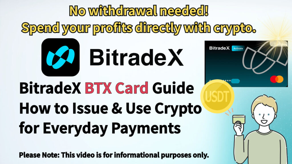 【BitradeX BTX Card Guide】How to Issue & Use Crypto for Everyday Payments