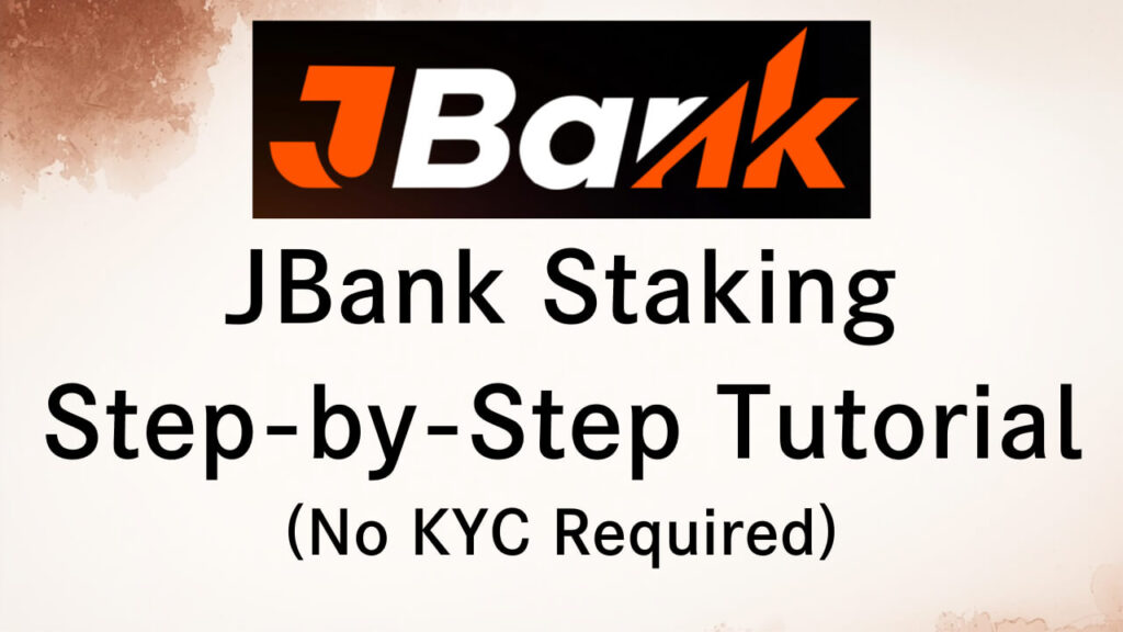 JBank Staking Step-by-Step Tutorial (No KYC Required)